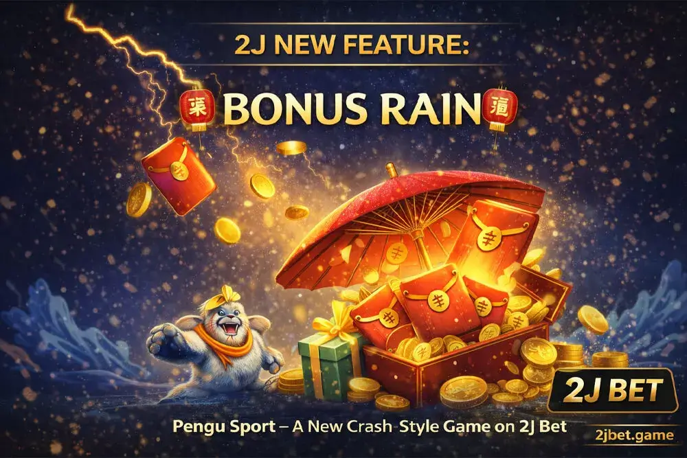Bonus Rain on 2J Bet